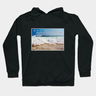 You are Not a Drop in the Ocean Hoodie